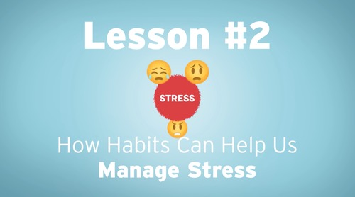 Preview of Stress Management Habits (HabitWise Lesson #2)