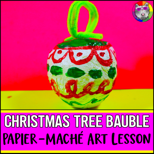 Christmas Bauble Tree Ornament, Paper Mache Sculpture Activity for