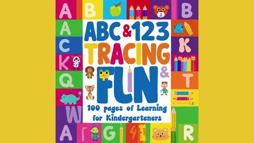 ABC & 123 Tracing Fun: 100 Pages of Learning for Kindergarteners by YOOY