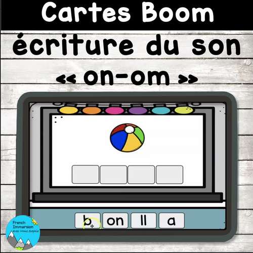 French phonics écriture avec le son composé "on-om" sur Boom | TPT