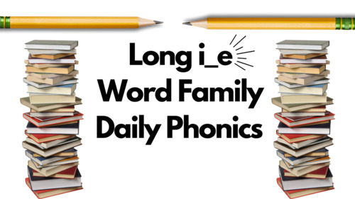 Preview of Daily Phonics: Long i-e Word Family Follow Along