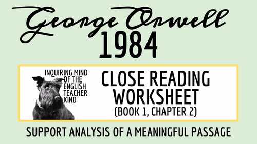 1984 Book 1 Chapter 2 Novel Analysis Worksheet | Dystopian Literature ...