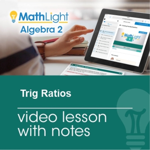 Preview of Trig Ratios Video Lesson & Guided Student Notes