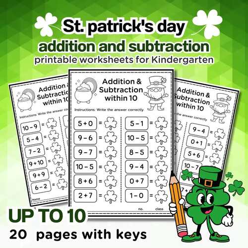 Kindergarten Addition & Subtraction Worksheets up to 10, St. Patrick’s ...