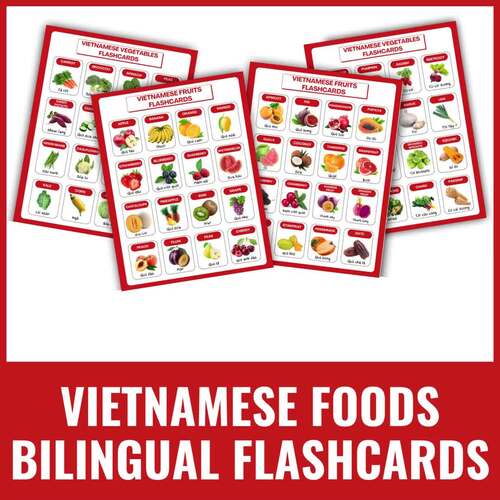 Foods in Vietnamese Bilingual Vocabulary Flashcards -Beginner ...