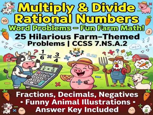 Multiplying & Dividing Rational Numbers , Fun Farm Math Word Problems 7.NS.A.2