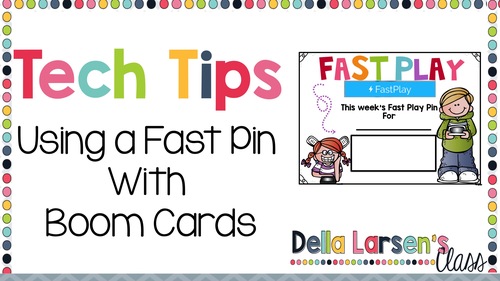 Preview of Using the Fast Play Pin on Boom Cards Distance Learning