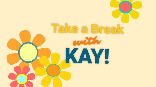 Preview of Take a Break with Kay