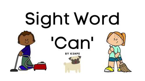 Preview of Sight Word 'Can', Chores, Verbs, Actions, Vocabulary, Video/Ebook