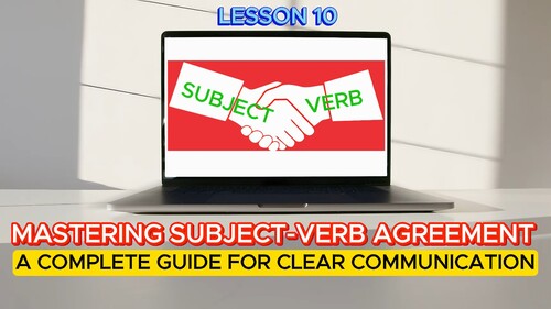 Preview of Mastering Subject-Verb Agreement: A Complete Guide for Clear Communication
