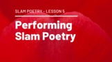 e) Performing Slam Poetry G7 L05