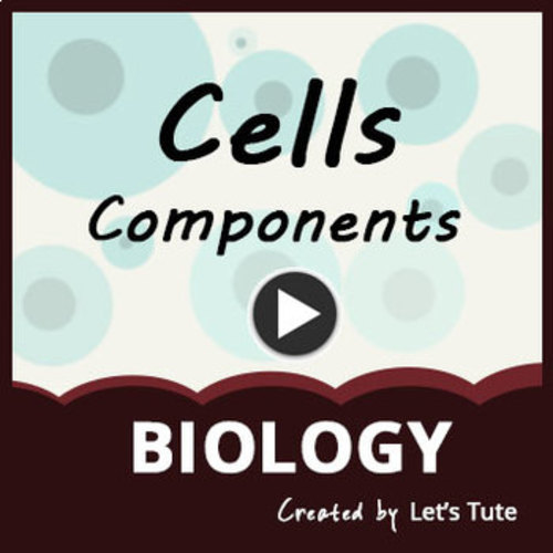 Preview of Cell Biology  Components Of Cell - Biology (Science)
