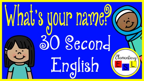 What&rsquo;s your name? - English Practice for Newcomer Beginner ELLs | TPT