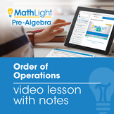 Order of Operations Explanation Video with Student Notes