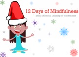 12 Days of Mindfulness: Winter, Holidays, Classroom / Beha