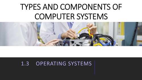 2- IGCSE ICT1 - TYPES AND COMPONENTS OF COMPUTERS PART 2 | TPT