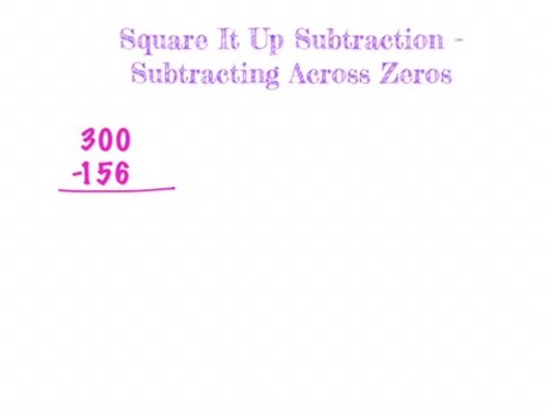Preview of Subtracting Across Zeros - Square It Up Method