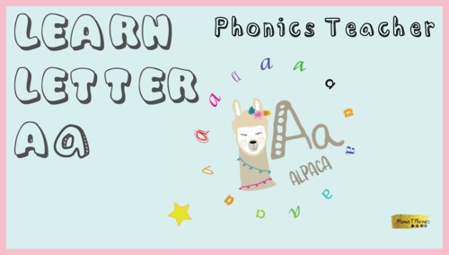 Preview of Phonics Letter A  Learn to identify, write, say, sing and find the letter A.