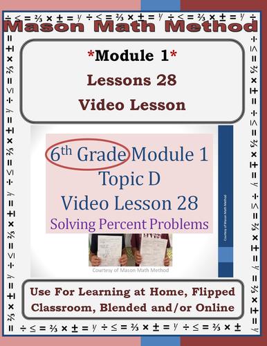 Preview of 6th Grade Math Mod 1 Video Lesson 28 Percents Distance/Flipped/Remote/Online