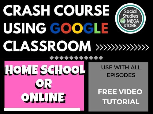 Preview of Home teaching using Crash Course and Google Classroom