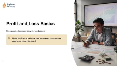 Profit and Loss Basics Understanding the Money Story Grades 4-12 PPTX