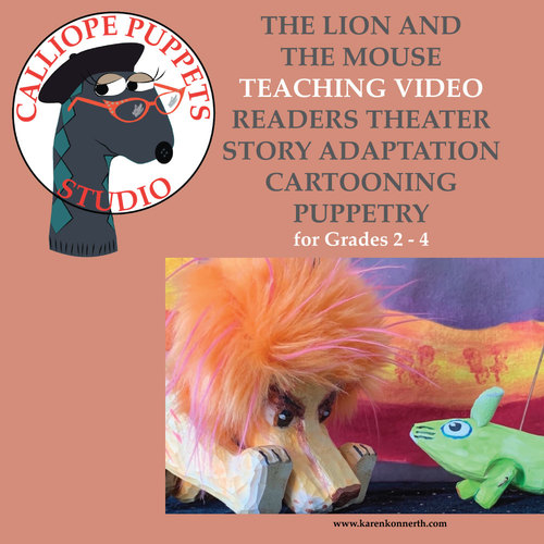 Preview of THE LION AND THE MOUSE:  READERS THEATER, PUPPETRY and MORE for Grades 2 - 4