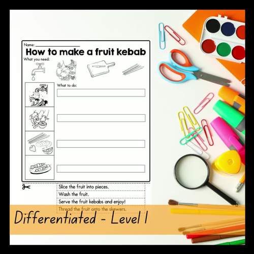 How To Make A Fruit Kebab Differentiated Procedure Writing Worksheets