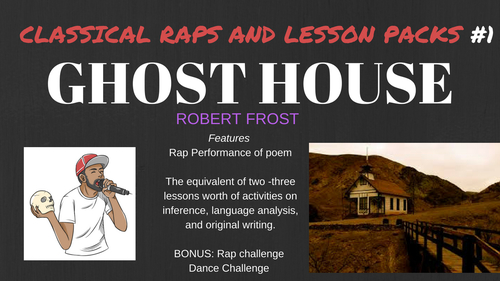 Preview of Classical Raps and lesson packs 1 -Ghost House (Robert Frost)