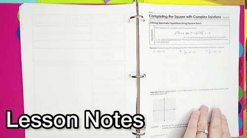 Solving by Completing the Square with Complex Solutions Notes and Practice