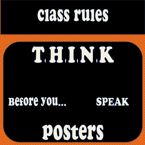 Preview of Classroom Rules - * THINK * SPEAK * LISTEN * Posters - BUNDLE