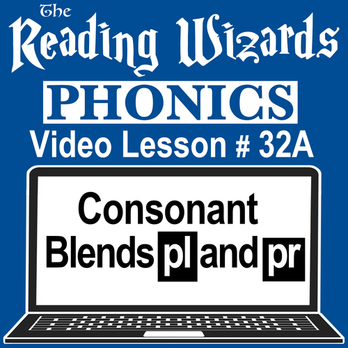 Preview of Phonics Video/Easel Lesson - Consonant Blends PL & PR - Reading Wizards #32A