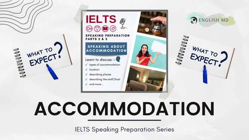 Accommodation - IELTS Speaking Preparation (Parts 2 & 3) by English MD
