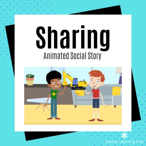 Preview of Sharing - Distance Learning Animated Social Story