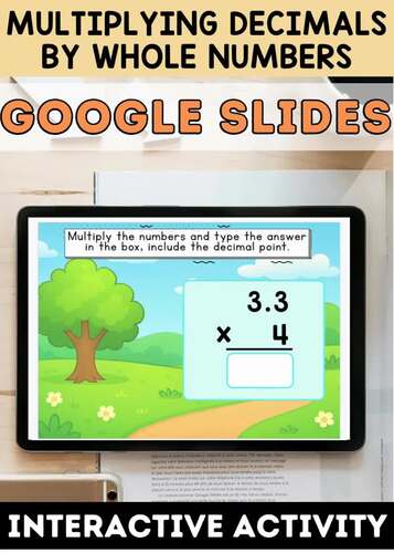 Multiplying Decimals by Whole Numbers | Google Slides by Math and Glitter