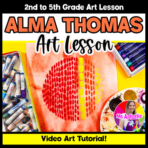 Alma Woodsey Thomas Art Lesson Black History Month Art Project Earth ...