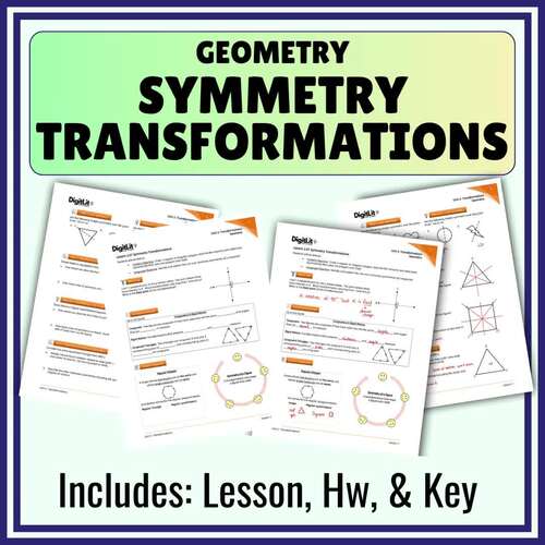 Symmetry Transformations Guided Notes, Worksheets | 9th-11th Grade Geometry