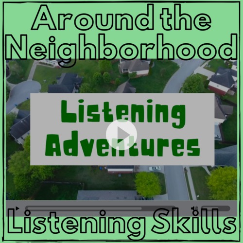 Preview of Listening Skills Around The Neighborhood Adventure Listening Comprehension Video