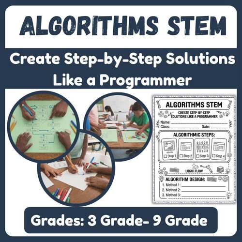Algorithms STEM | Create Step-by-Step Solutions Like a Programmer For K ...