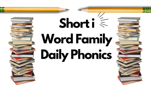 Preview of Daily Phonics: Short i Word Family Follow Along