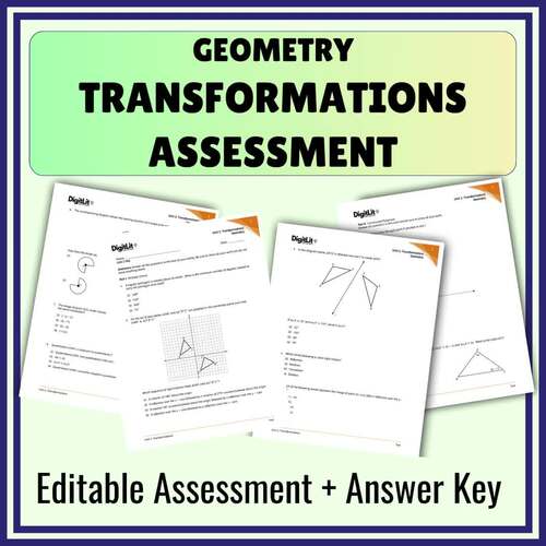 Transformations Editable Test & Assessment for 9th-11th Grade Geometry