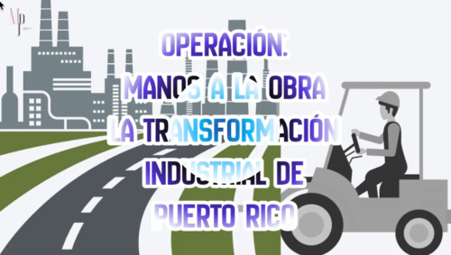 Preview of Operación Manos a la Obra | Puerto Rico Industrialización | Visual