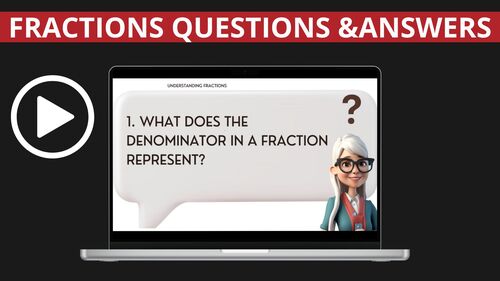 Preview of Fraction Fundamentals: Comprehensive Video Guide with Practice Q&A