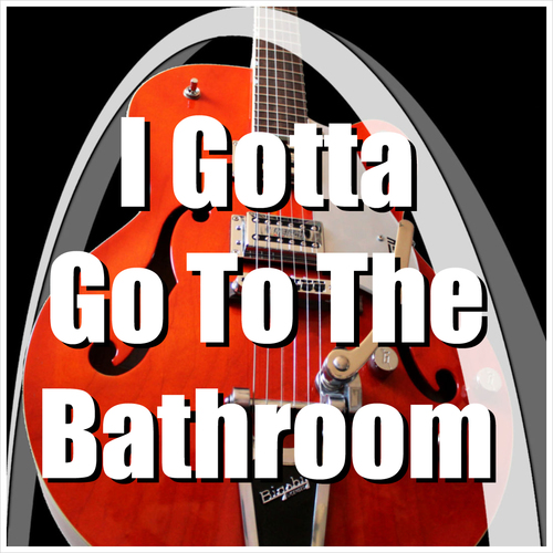 Preview of Bathroom Song - I Gotta Go To The Bathroom