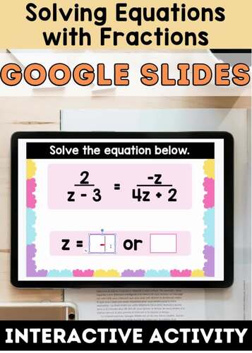 Solving Equations with Fractions | Algebra Practice | Google Slides™