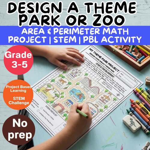Design a Theme Park or Zoo Project | Area & Perimeter Math Activity ...