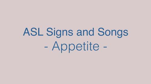 Preview of ASL: Appetite - Hungry, thirsty, drink...