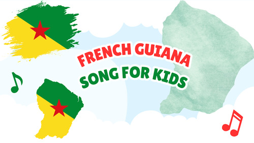 Preview of French Guiana Song for Kids | South America Geography Music Video + Lyrics PDF +