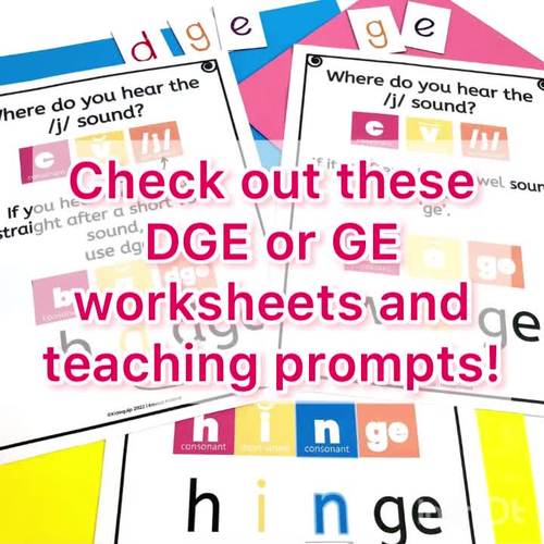 DGE or GE Worksheets Spelling activities & Phoneme Grapheme Mapping