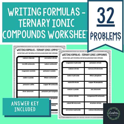 Writing Formulas Ternary Ionic Compounds Worksheet Key Included