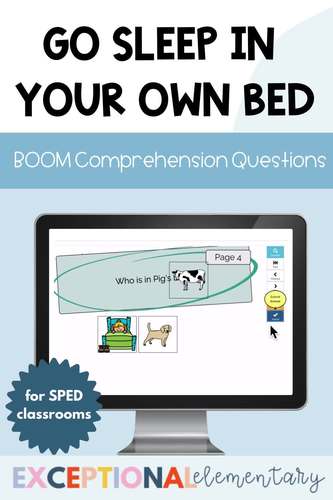 Go Sleep In Your Own Bed : Digital Comprehension Questions for Sped ...